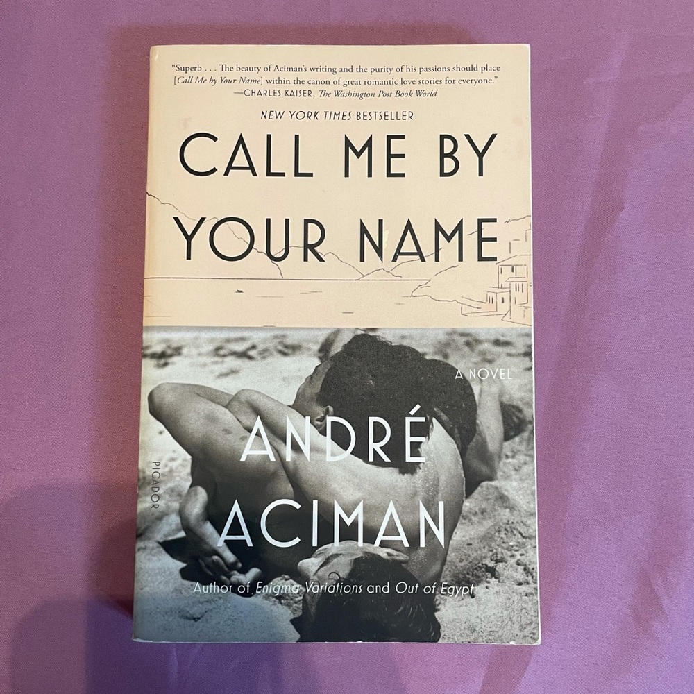 Call Me By Your Name by André Aciman